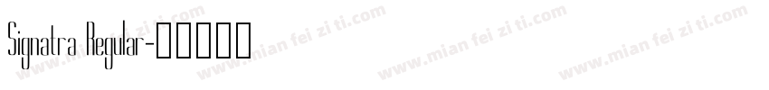 Signatra Regular字体转换